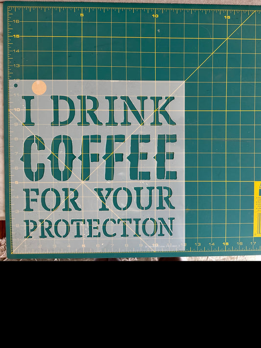 Drink coffee for your protection - used