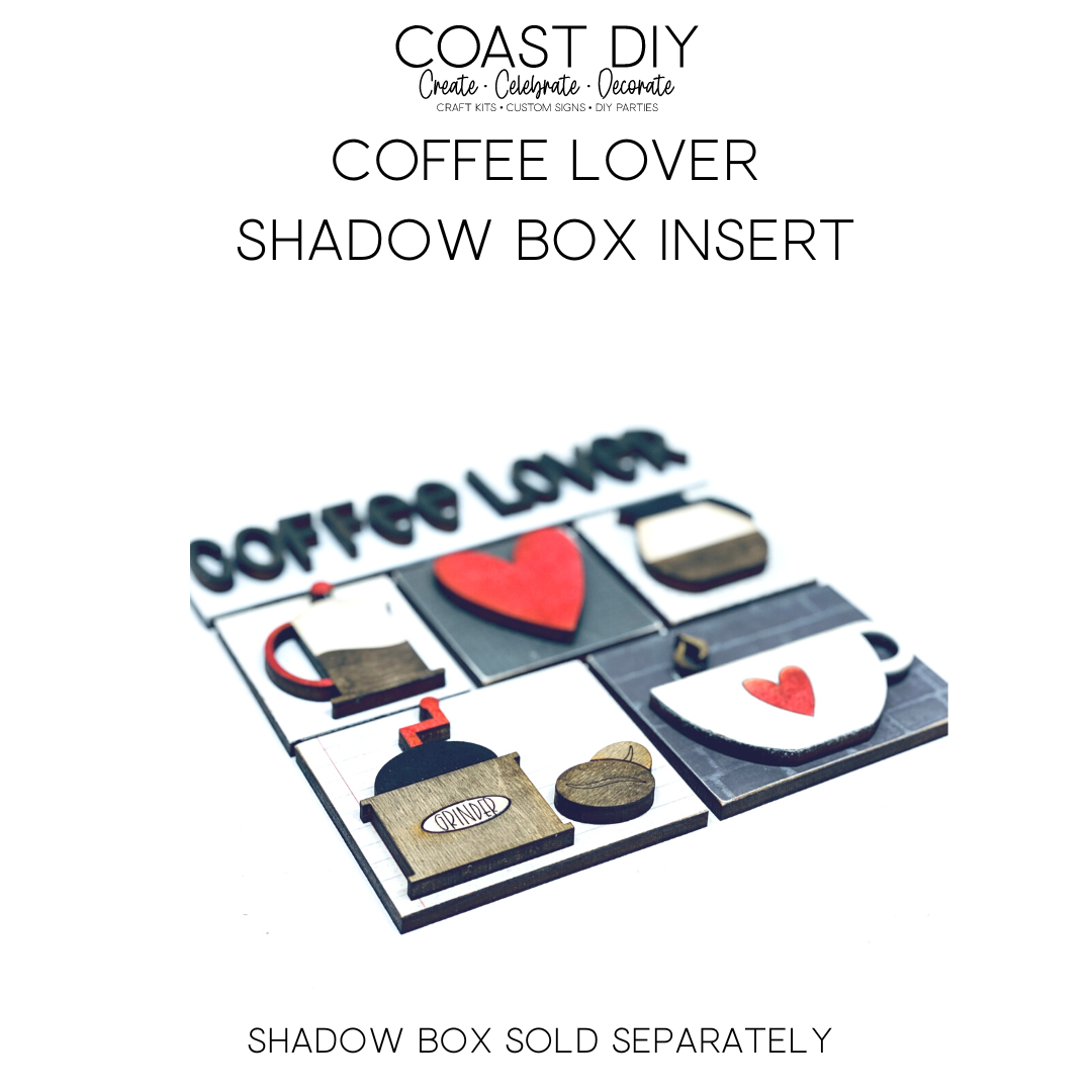 ShadowBox Insert: Coffee Lover